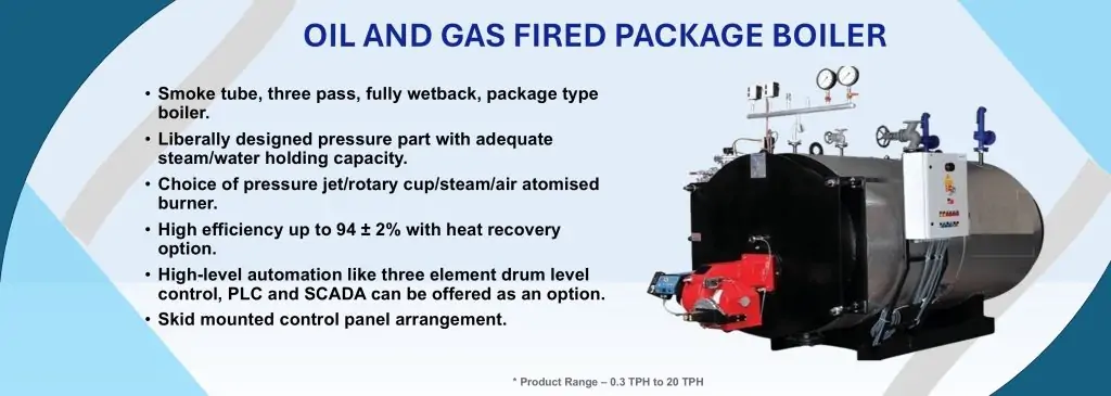 O & G Fired Package Boiler
